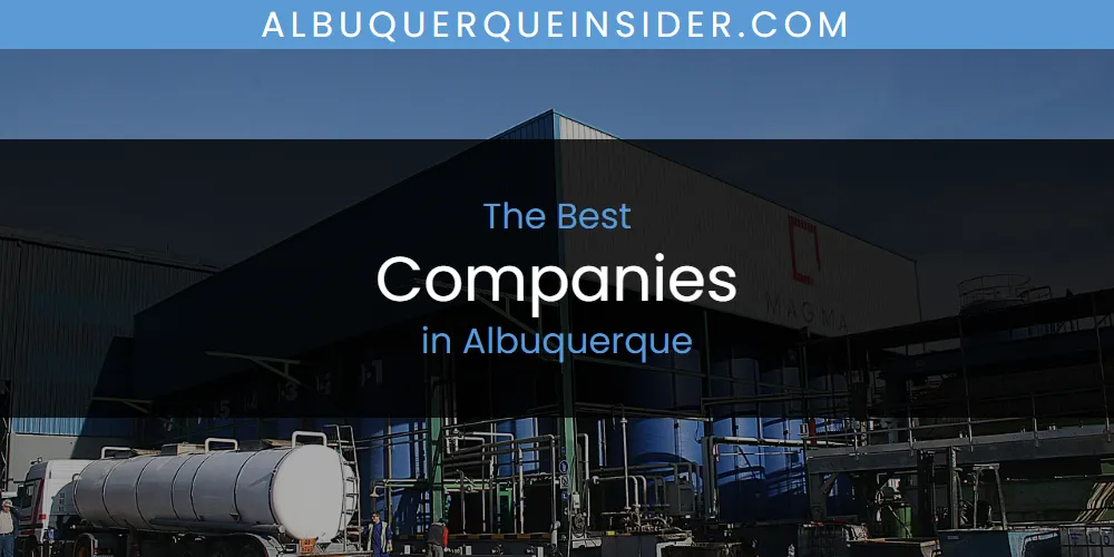 Discover the Best Companies in Albuquerque