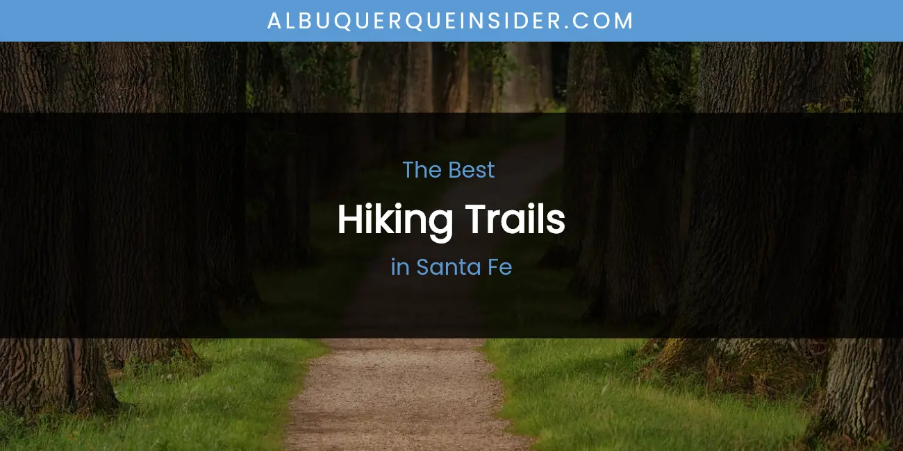 Santa Fe's Best Hiking Trails featured