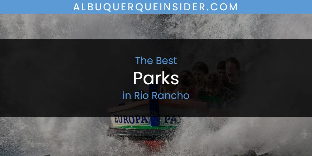 Rio Rancho's Best Parks featured